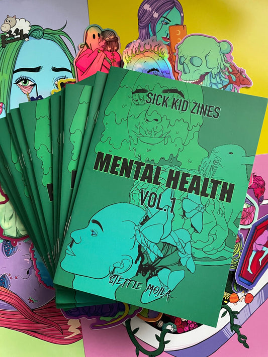 Mental Health Vol. 1- ZINE