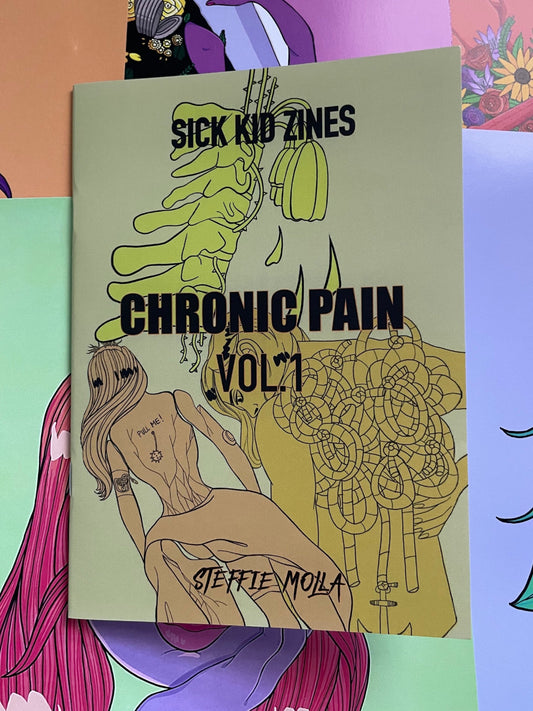 Chronic Pain Vol. 1- ZINE